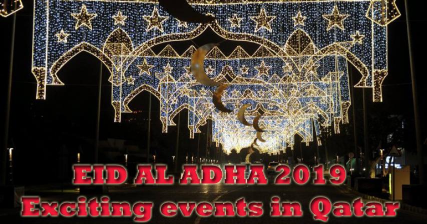 Eid Al Adha 2019 events : Exciting things to do during Eid Holidays