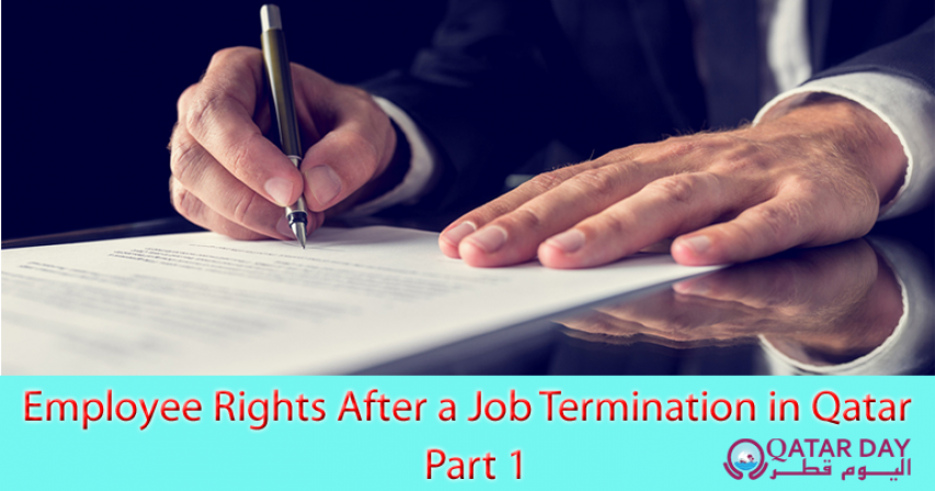 Employee Rights After a Job Termination in Qatar - Part 1