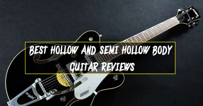 Hollow Body VS Semi-Hollow Guitars