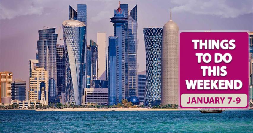 Things to do this weekend in Doha (January 7-9)