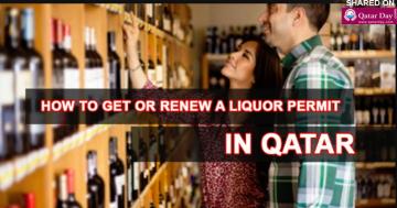 Procedure to get or Renew a Liquor Permit in Qatar