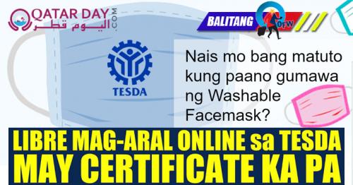 Gusto mo bang matutong gumawa ng washable facemask at iba pang skilled courses? Mag-aral ng libre online sa TESDA!