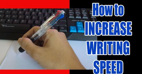 How to Improve Your Writing Speed