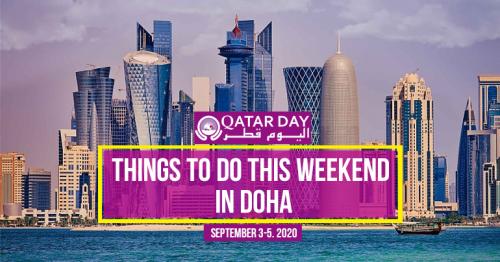 Things to do this weekend in Doha, Qatar (September 3-5, 2020)