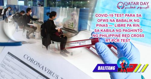 Covid-19 Test Para sa OFWs na Uuwi ng Pinas — Libre Parin