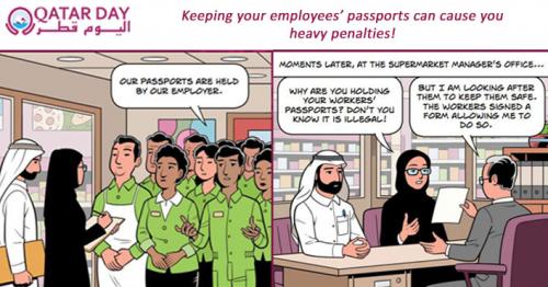 Passport confiscation is illegal in Qatar!  QR 25,000 penalty for employers caught violating