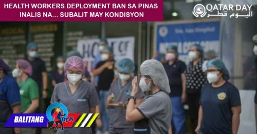 Deployment ban ng mga nurse at iba pang health workers, inalis na pero...