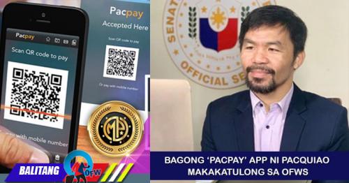 Pacquiao May Bagong 'PacPay' App Para sa OFWs Ngayong 2021