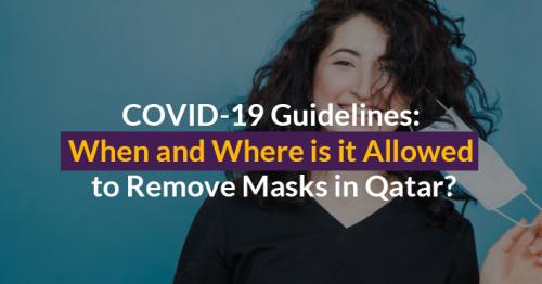 mask exemptions qatar, mandatory masks qatar, no masks qatar, wear masks qatar, mandatory masks in doha, vaccinated people masks