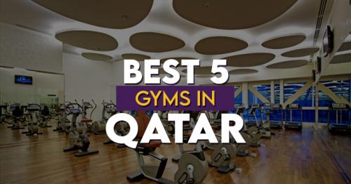 Best 5 Gyms to work out in Qatar